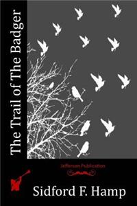 Trail of The Badger