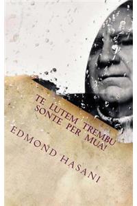 Të Lutem Trembu Sonte Për Mua! - Rrëfimet E Mond Hasanit