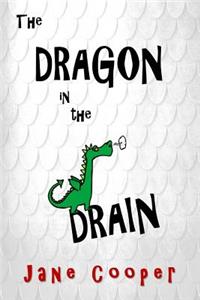 Dragon in the Drain