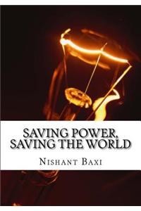 Saving Power, Saving the World