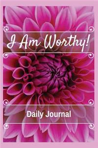 I Am Worthy!