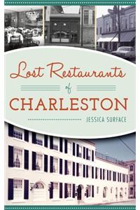 Lost Restaurants of Charleston