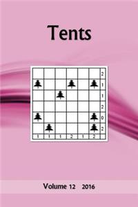 Tents: Volume 12 2016
