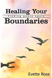 Healing Your Boundaries