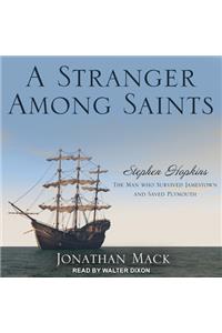 A Stranger Among Saints