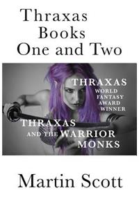 Thraxas Books One and Two