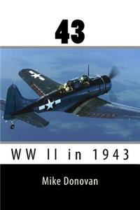 43: WW II in 1943