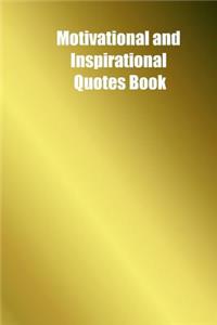 Motivational and Inspirational Quotes Book