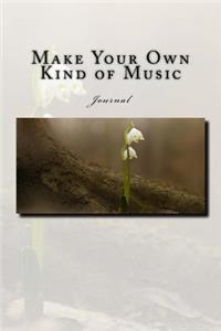 Make Your Own Kind of Music Journal
