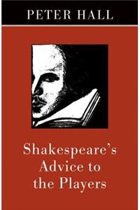 Shakespeare's Advice to the Players