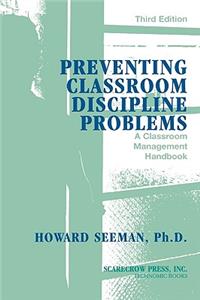 Preventing Classroom Discipline Problems