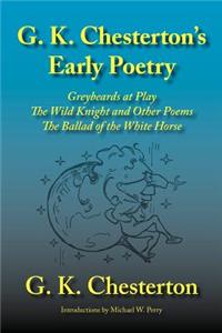 G. K. Chesterton's Early Poetry