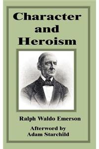 Character and Heroism