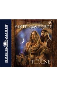 Sixth Covenant (Library Edition)
