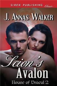 Scion's Avalon [House of Dracul 2] (Siren Publishing Classic)