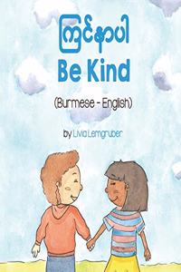 Be Kind (Burmese-English)