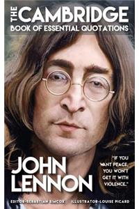 John Lennon - The Cambridge Book of Essential Quotations