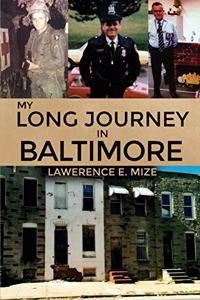 My Long Journey in Baltimore