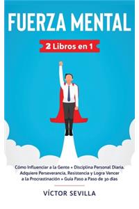 Fuerza mental 2 libros en 1