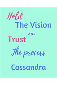 Hold The Bision and Trust The Process Cassandra's: 2020 New Year Planner Goal Journal Gift for Cassandra / Notebook / Diary / Unique Greeting Card Alternative