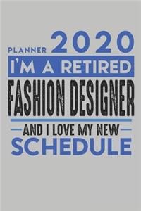 Weekly Planner 2020 - 2021 for retired FASHION DESIGNER