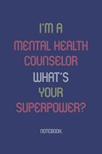 I'm A Mental Health Counselor What Is Your Superpower?