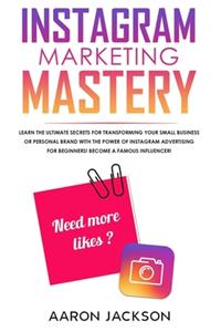 Instagram Marketing Mastery