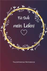 Für Dich! Mein Leben