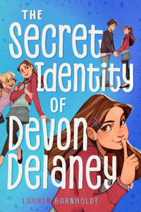 Secret Identity of Devon Delaney