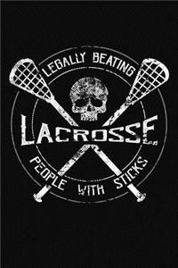 Lacrosse Legally Beating People With Sticks