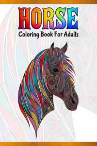 Horse Coloring Book For Adults