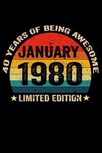 January 1980 Limited Edition 40 Years of Being Awesome