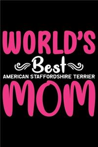 World's Best American Staffordshire Terrier Mom