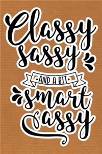 Classy Sassy And A Bit Smart Assy