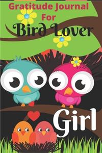 Gratitude Journal for Bird Lover Girl