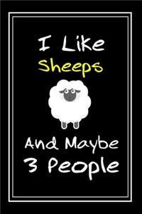 I Like Sheeps And Maybe 3 People