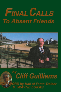 Final Calls to Absent Friends