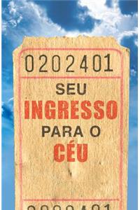 Seu Ingreso Para Ceu (Portuguese) (Pack of 25)