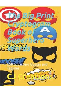 The Big Print Cryptogram Book of Superhero Words