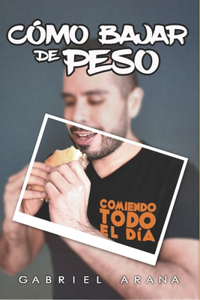 Cómo bajar de peso