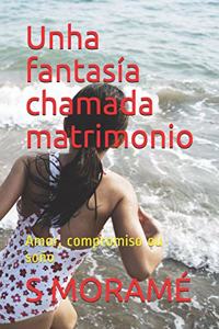 Unha fantasía chamada matrimonio