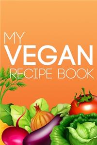 My Vegan Recipe Book
