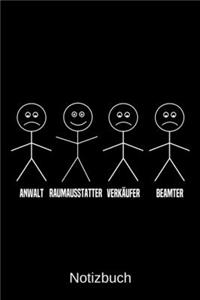 Anwalt Raumausstatter Verkäufer Beamter