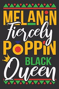 Melanin Fiercely Poppin Black Queen