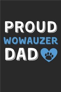Proud Wowauzer Dad