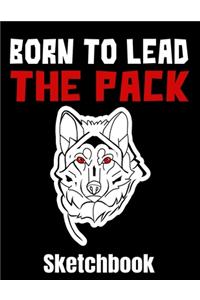 Born To Lead The Pack Sketchbook