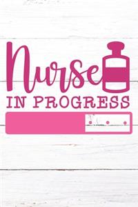 Nurse In Progress