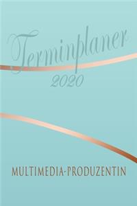 Multimedia-Produzentin - Planer 2020