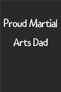 Proud Martial Arts Dad