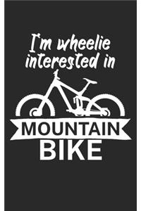 Im wheelie interested in mountain bike